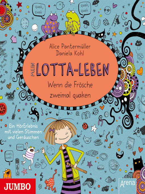 Title details for Mein Lotta-Leben. Wenn die Frösche zweimal quaken [Band 13] by Alice Pantermüller - Available